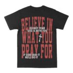 BelieveInWhatYouPrayForBack.jpg